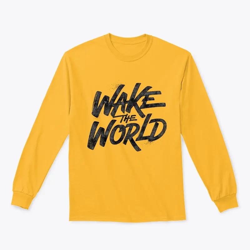 Wake The World