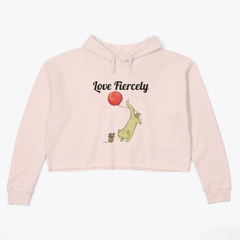 Love fiercely Women's Crop Hoodie