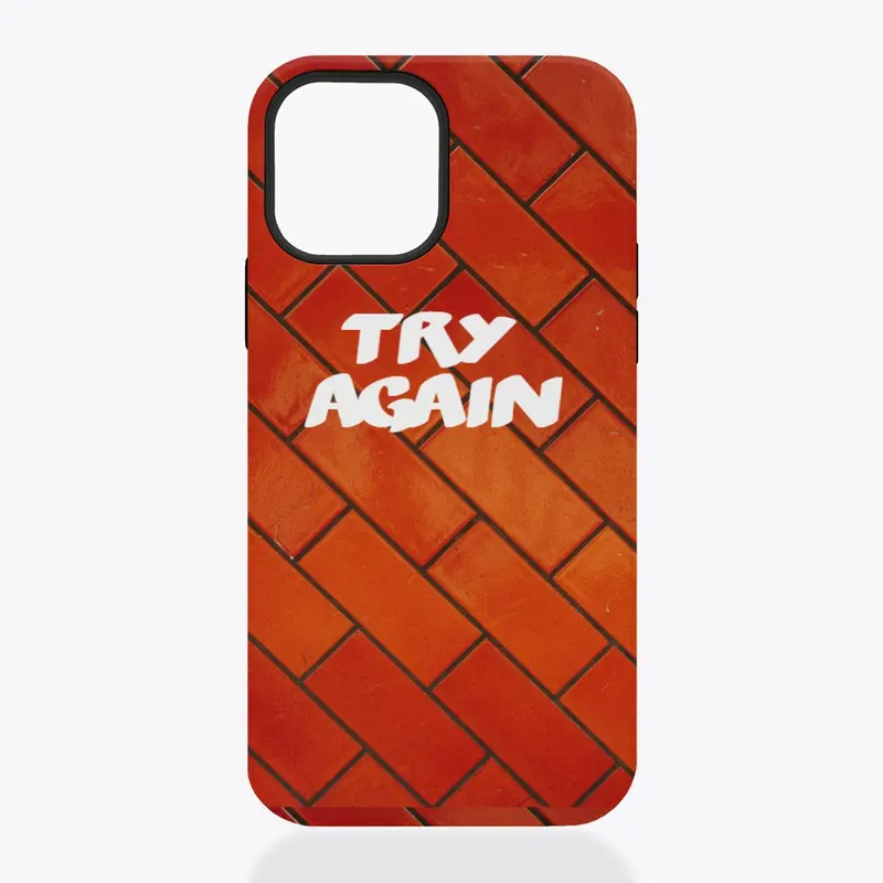 Try Again iPhone Tough Case